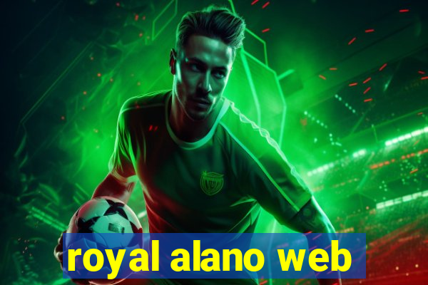 royal alano web